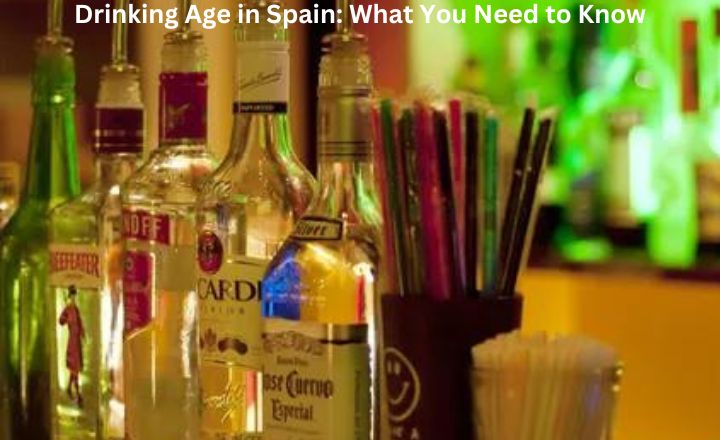 Drinking Age in Spain What You Need to Know