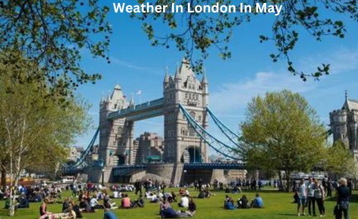 Weather In London In May