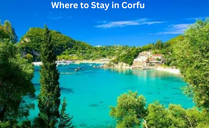 Where to stay in Corfu