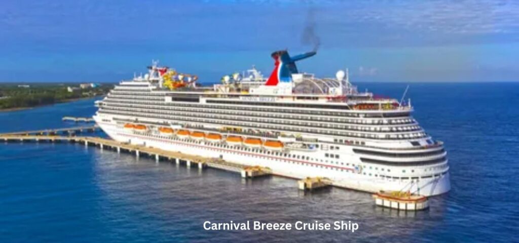 Carnival Breeze Cruise Ship